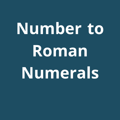 Number to Roman Numerals | Tools Help